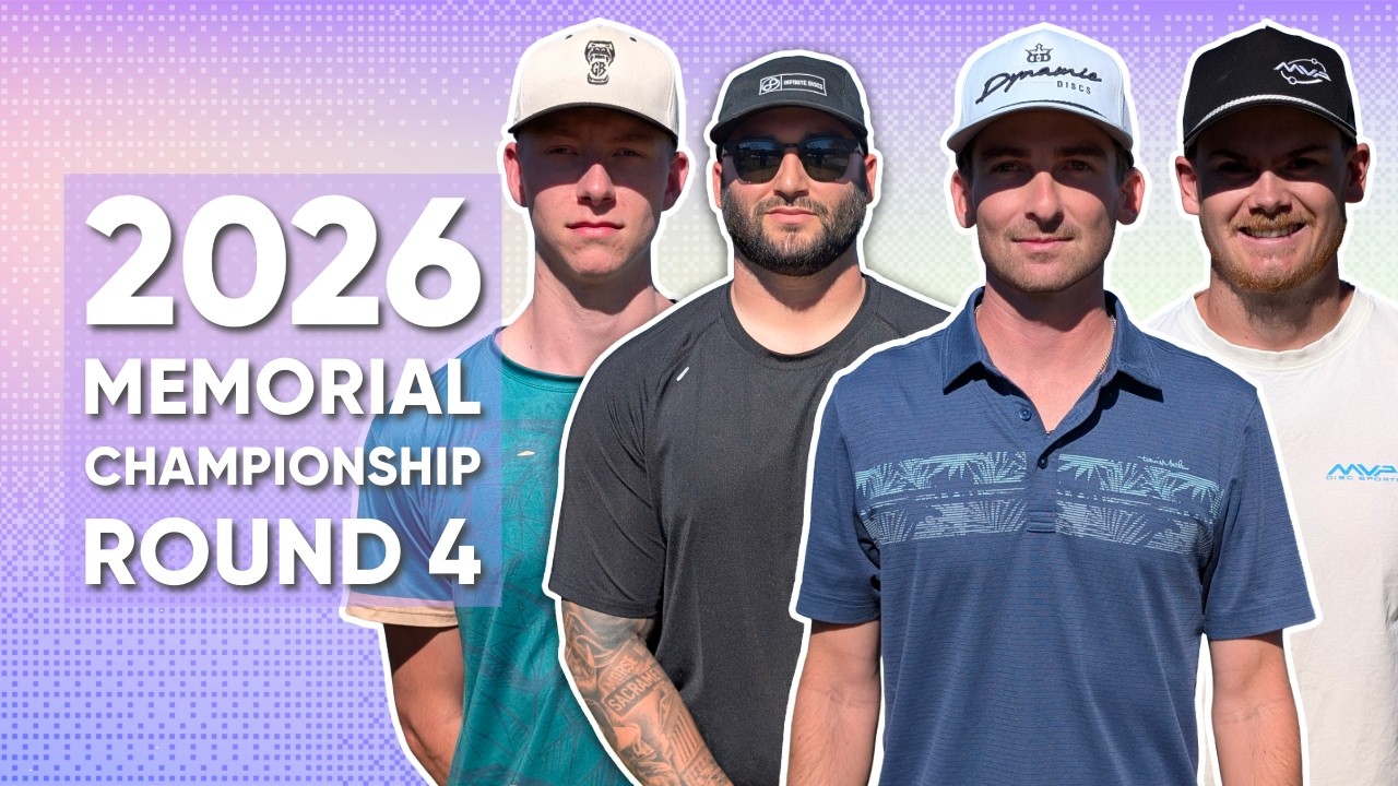 2026 Memorial Championship • Round 4 • Gannon Buhr • Parker Welck • Aaron Gossage • Drew Gibson