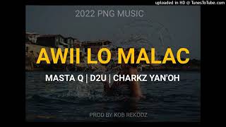 Awiilomalac2022Masta-Qd2Ucharkz-Yanohprod.bykobrekodz