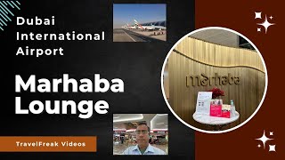 Dubai International Airport & Marhaba Lounge Terminal 3 - Full Review I TravelFreak Videos