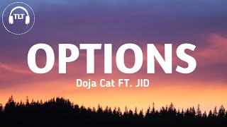 Doja Cat - Options (Lyrics) Ft. JID