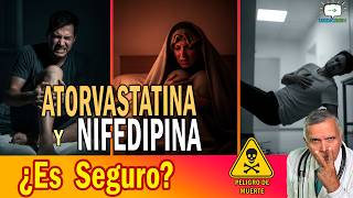 ATORVASTATINA Y NIFEDIPINA ¿ES UNA COMBINACIÓN SEGURA? X59