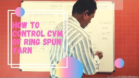 How to control CVm of ring spun yarn