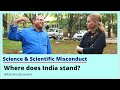 Science and Scientific misconduct: Where does India stand? | IISC Bengaluru | Karolina Goswami