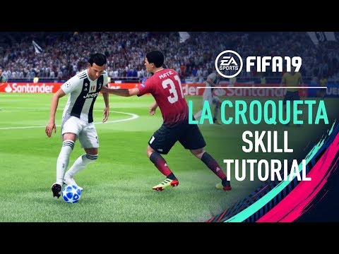 FIFA 19 | LA CROQUETA Skill Tutorial [PS4/XBOX ONE]