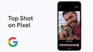 How To Get Your Best Picture with Top Shot on Pixel 4a screenshot 5