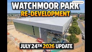 Watchmoor Park • July 24th 2026 Drone Finale | Full Demolition Complete & New Redevelopment Revealed