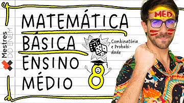 🎲 TUDO DE PROBABILIDADE E ANÁLISE COMBINATÓRIA (Ensino Médio e ENEM) - Umberto Mannarino