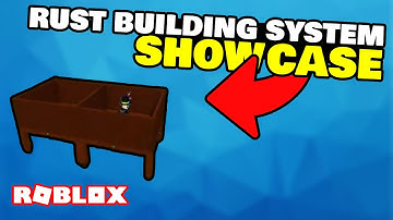 RUST BUILDING SYSTEM SHOWCASE | ROBLOX STUDIO