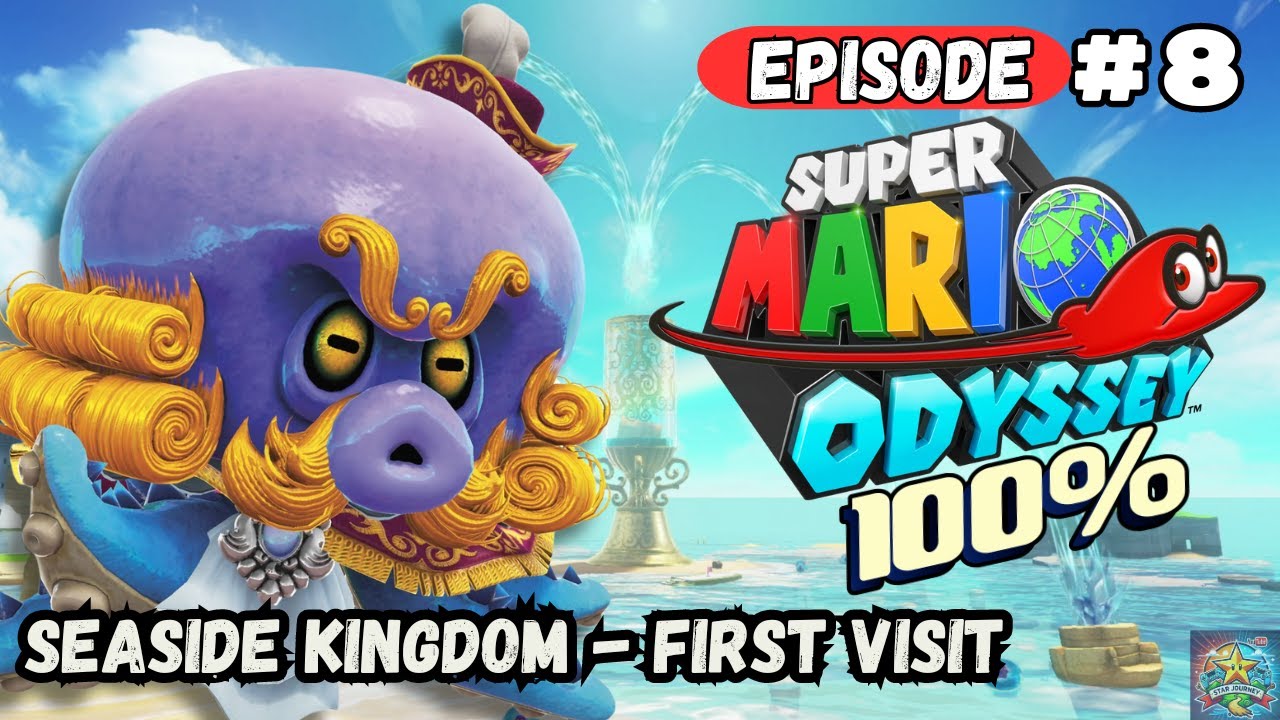 Super Mario Odyssey 100 Guided Walkthrough Seaside Kingdom Power