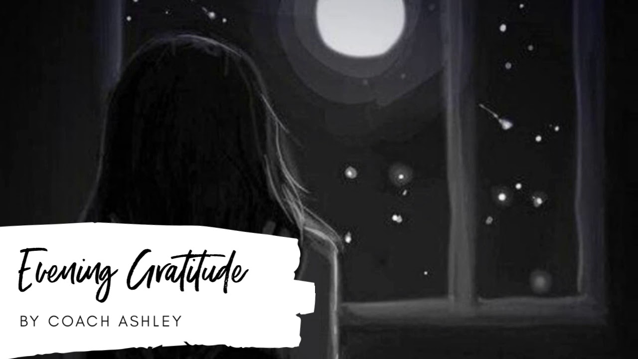 Evening Gratitude to Align Your Chakras so You Can Achieve Elemental Growth