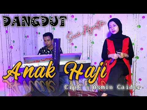 KAU ANAK HAJI