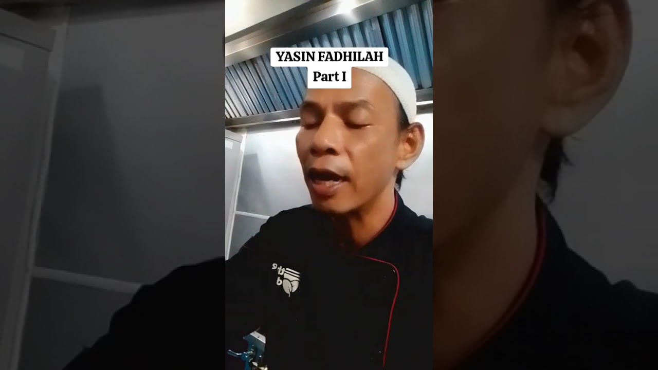 YASIN FADHILAH PART I Di balik ayat suci Alquran terdapat doa doa yang mustajab