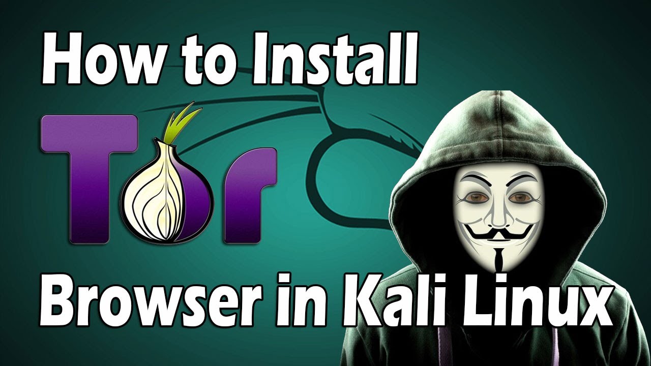 How to Install and Use Tor Browser on Kali Linux