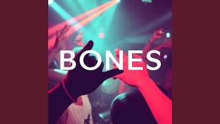 Bones (Extended Version)