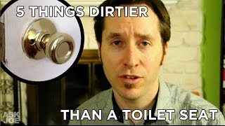 Ask Joe #20 - 5 Common Items That Are Dirtier than a Toilet Seat