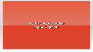 select list set selected item angular 2 ngModel