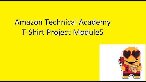 ATA_Tshirt Project_ Module5_Step02/StepTwo Amazon Technical Academy
