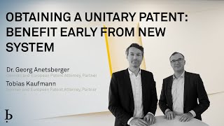 IP Insights Obtaining a Unitary Patent how to benefit early from the new system 