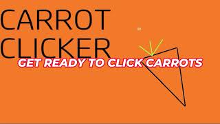 Carrot Clicker - Launch Trailer