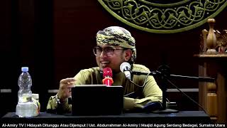 [Safari Dakwah Sumatra Utara] Hidayah Ditunggu Atau Dijemput?