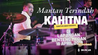 Kahitna - Mantan Terindah  (Drum Cam)