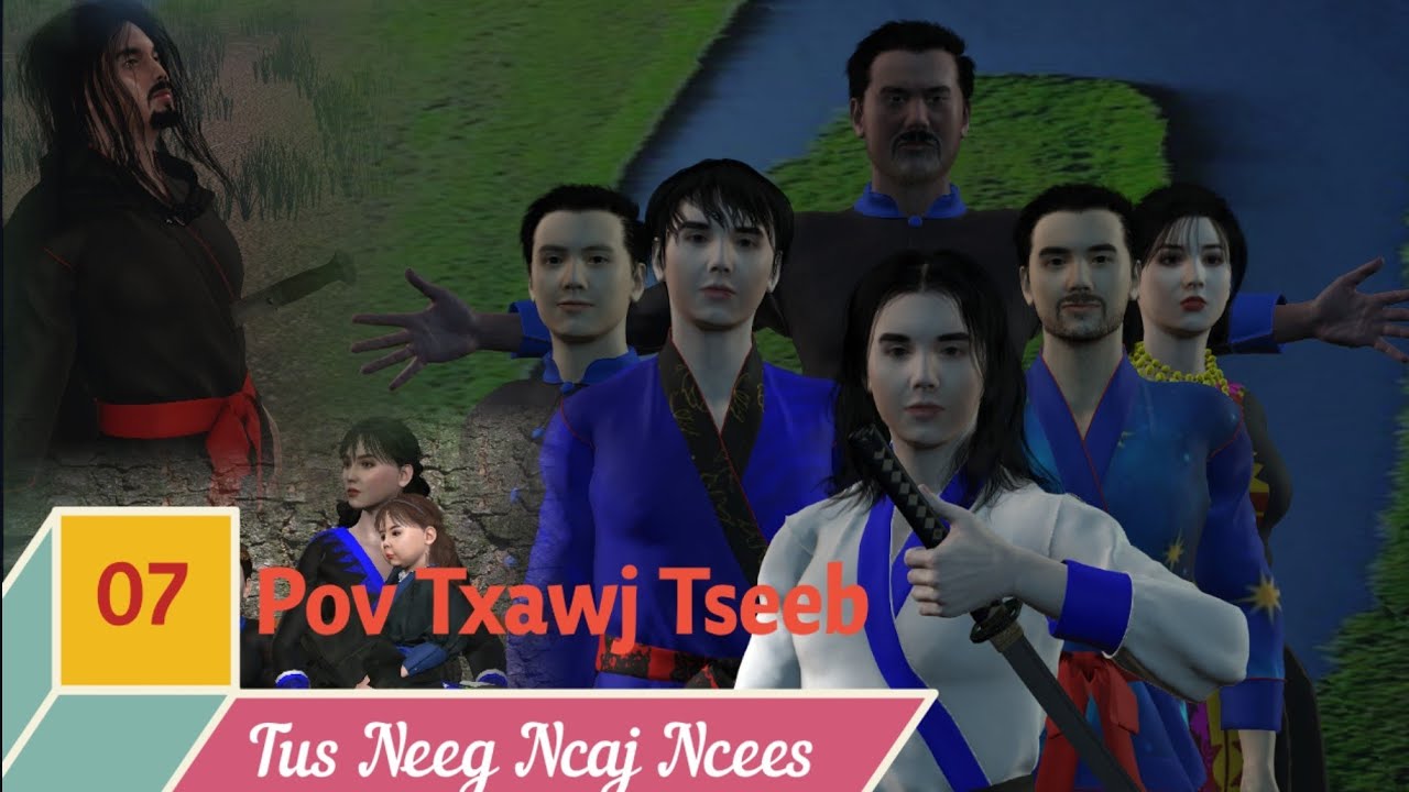 Hmoob 3D Animation. Pov Txawj Tseeb Tus Neeg Ncaj Ncees. Ep7