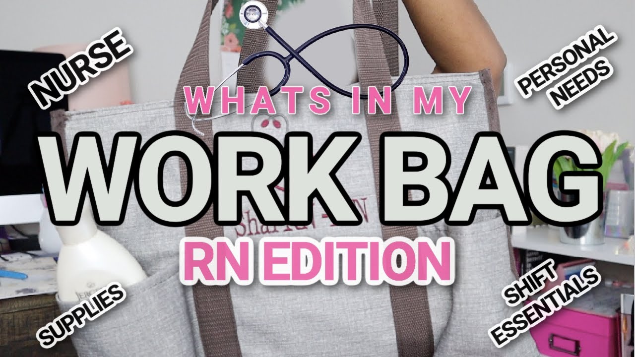 WHAT'S IN MY WORK BAG ? | UPDATED NURSE EDITION