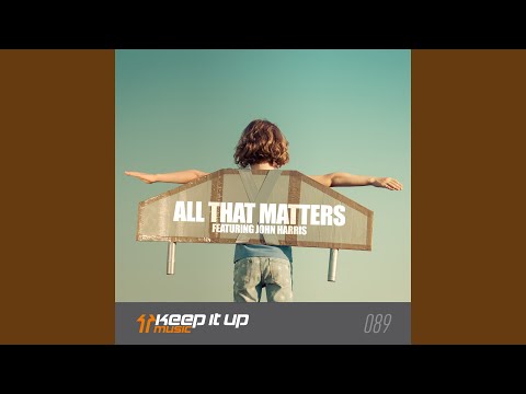 All That Matters