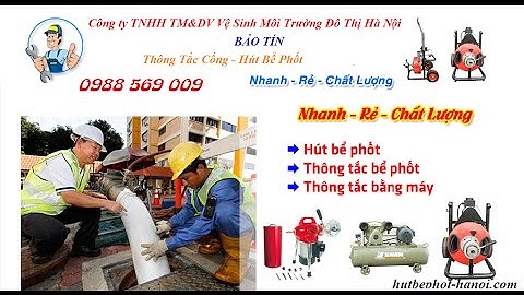 Hút Bể Phốt - Thông Tắc Cống tại Hà Nội