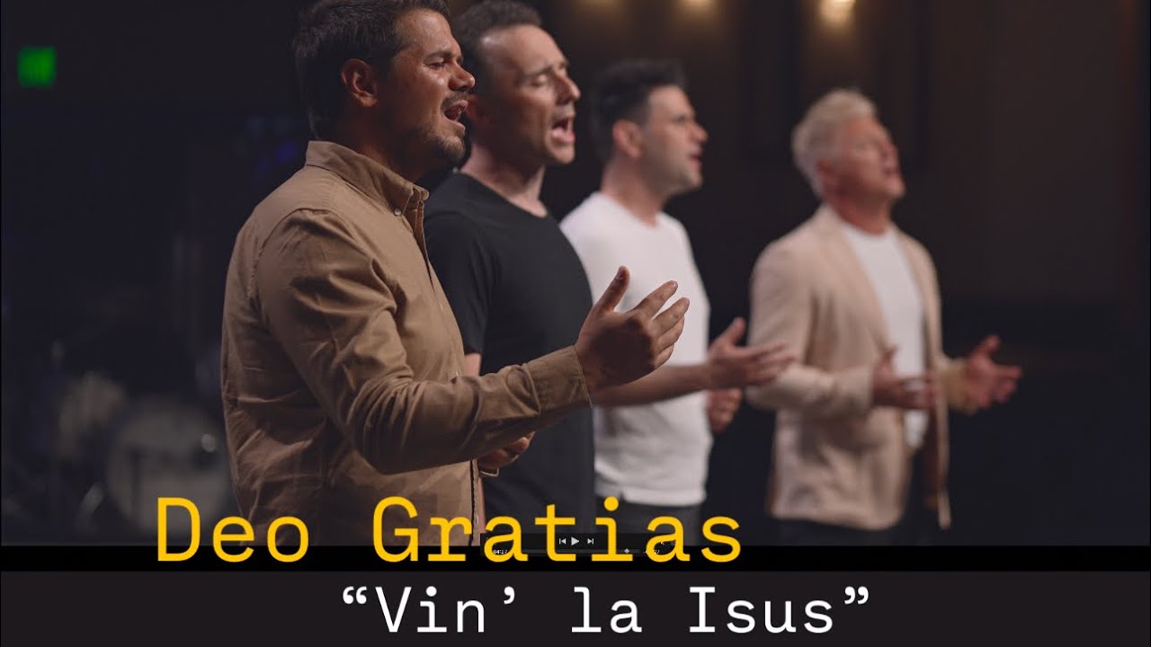 Deo Gratias: Vin la Isus 