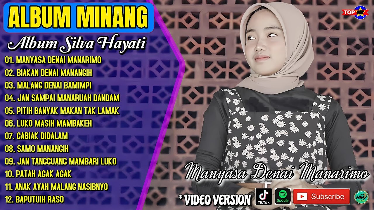 Album Silva Hayati || MANYASA DENA MANARIMO - BIAKAN DENAI MANANGIH - Lagu Minang Terpopuler - Viral