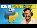 SUMMER BREAK - DSA CHALLENGE 2 | DSA IN PYTHON