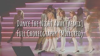 TWICE - Dance The Night Away(Remix)Full Choreography [Mirrored]