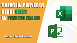 Crear un proyecto desde EXCEL en PROJECT ONLINE