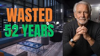 I'm 73... It Took Me 52 Years To Learn This (Don't Waste Yours)