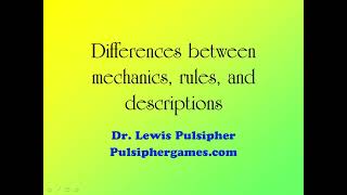 Mechanics, Rules, Descriptions - What's the Difference?
