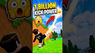 Can 1 BILLION Kick Power Beat The Game?! 💀  #roblox #robloxshorts #robloxkickaluckybox