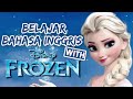 Belajar Bahasa Inggris dengan Film Disney: FROZEN