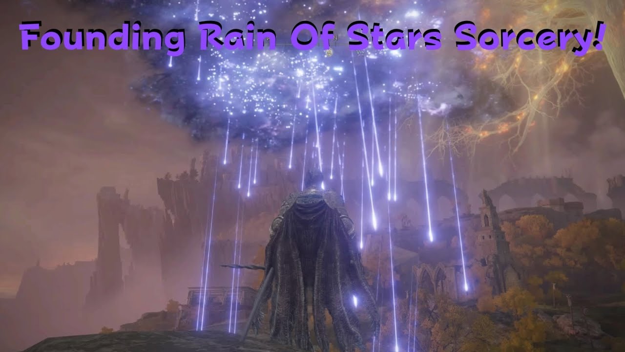 Founding Rain Of Stars Sorcery Demo! Elden Ring