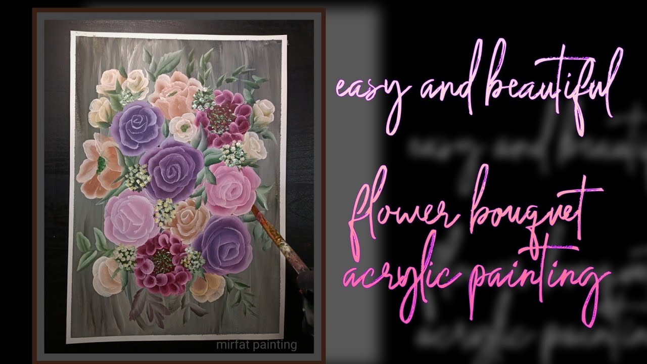 easy beautiful colorful flower bouquet acrylic painting - YouTube