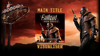Main Title [Visualiser] - Fallout New Vegas Original Soundtrack