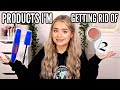 PRODUCTS I'M GETTING RID OF THIS MONTH (+ giving them to you!)