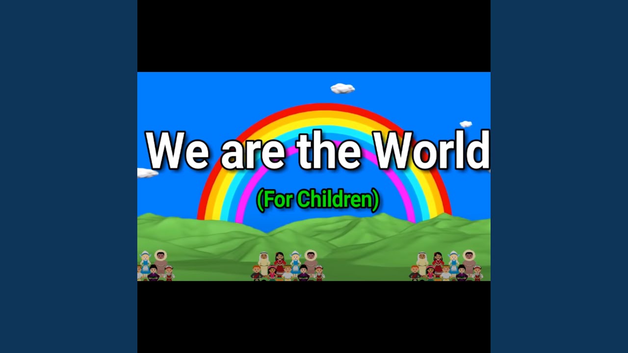 we are the world/heal the world (KIDS) - 1000hills Kids: Song Lyrics ...
