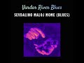 Sevdalino Maloj Mome Blues