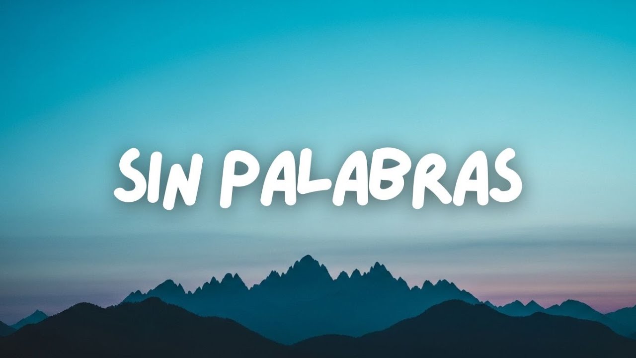 Sin Palabras | Latina Song 2026