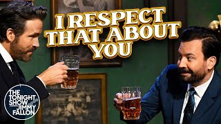 I Respect That About You with Ryan Reynolds | The Tonight Show Starring Jimmy Fallon