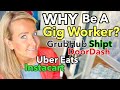 5 Reasons to work in the Gig Economy 2021- Instacart Shoppers- Freedom & Flexibility