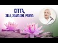 Citta sila samadhi panna  emeritus professor sumanapala galmangoda