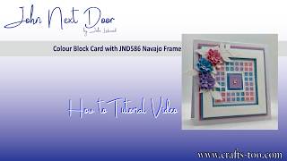 Colour Block Card with JND586 Navajo Frame
