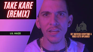 Lil Haze "Take Kare - Remix" cryptanaki